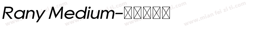 Rany Medium字体转换